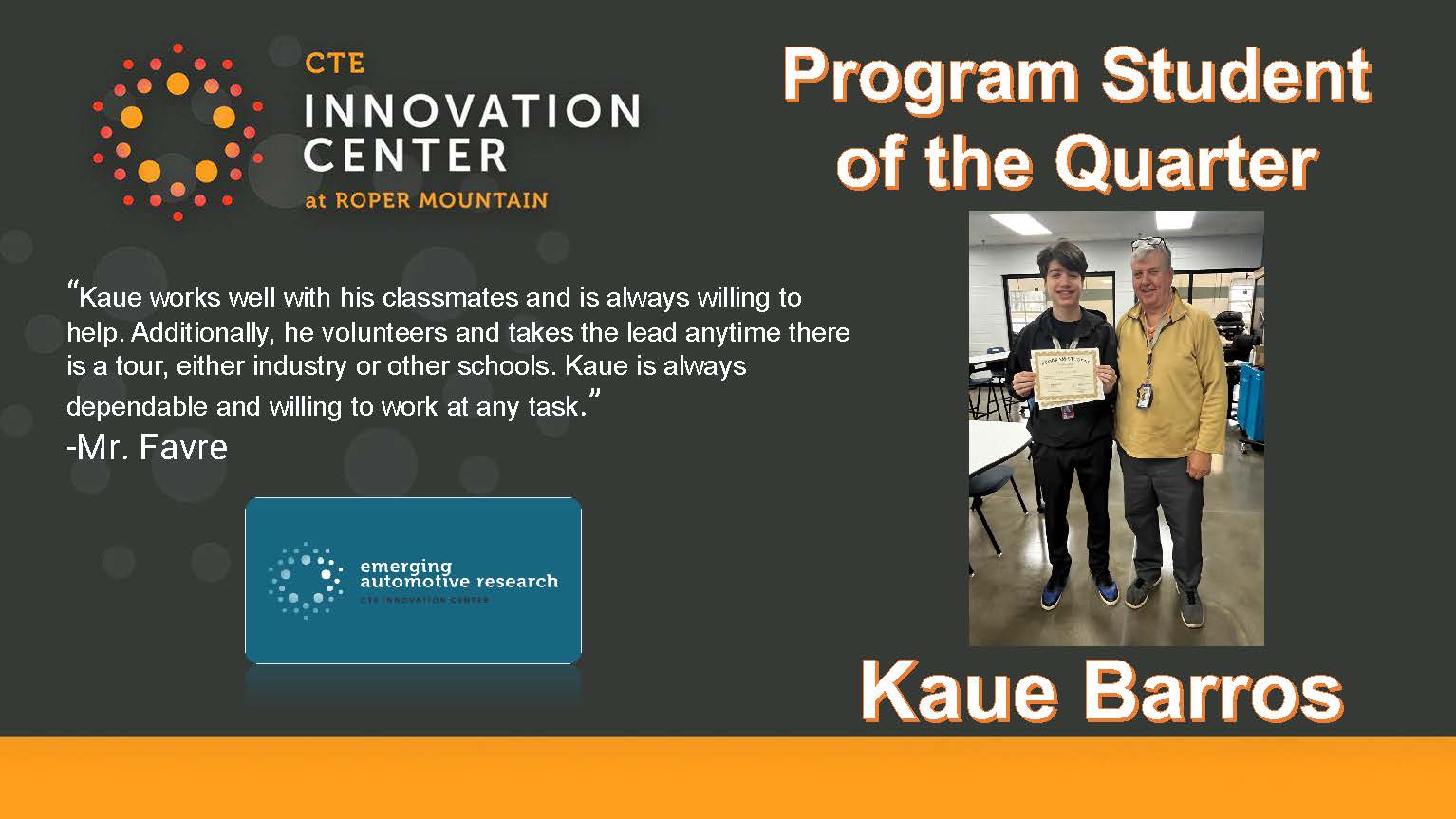 Kaue Barros Program Student of the Quarter